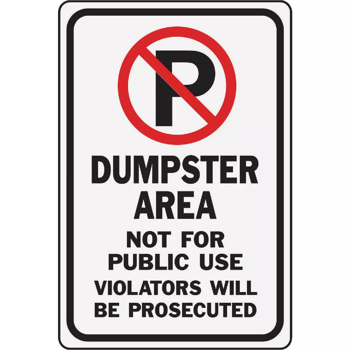 Hy-Ko Heavy Duty Aluminum, No Parking Dumpster Area