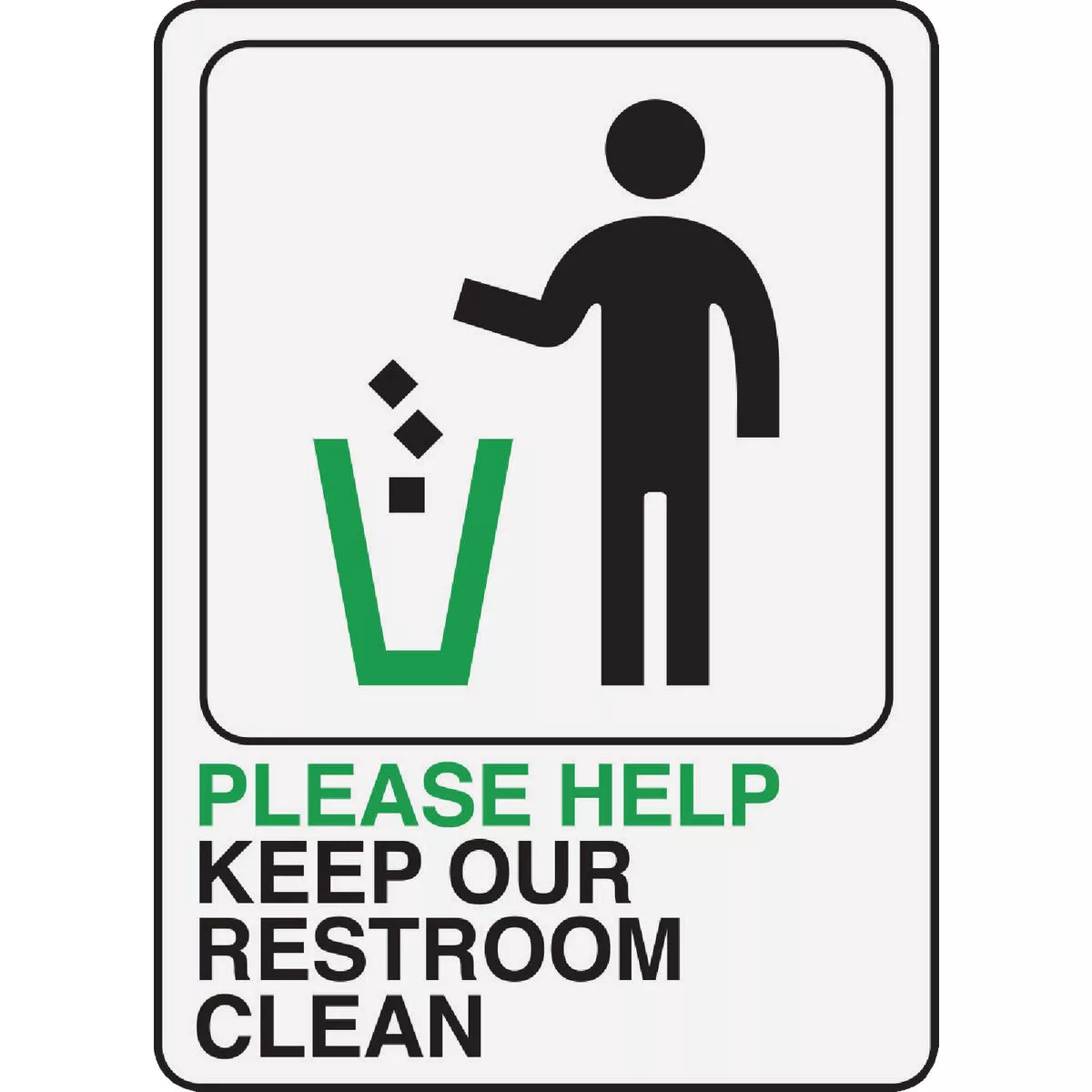 Hy-Ko Please Help Keep Restroom Clean Sign