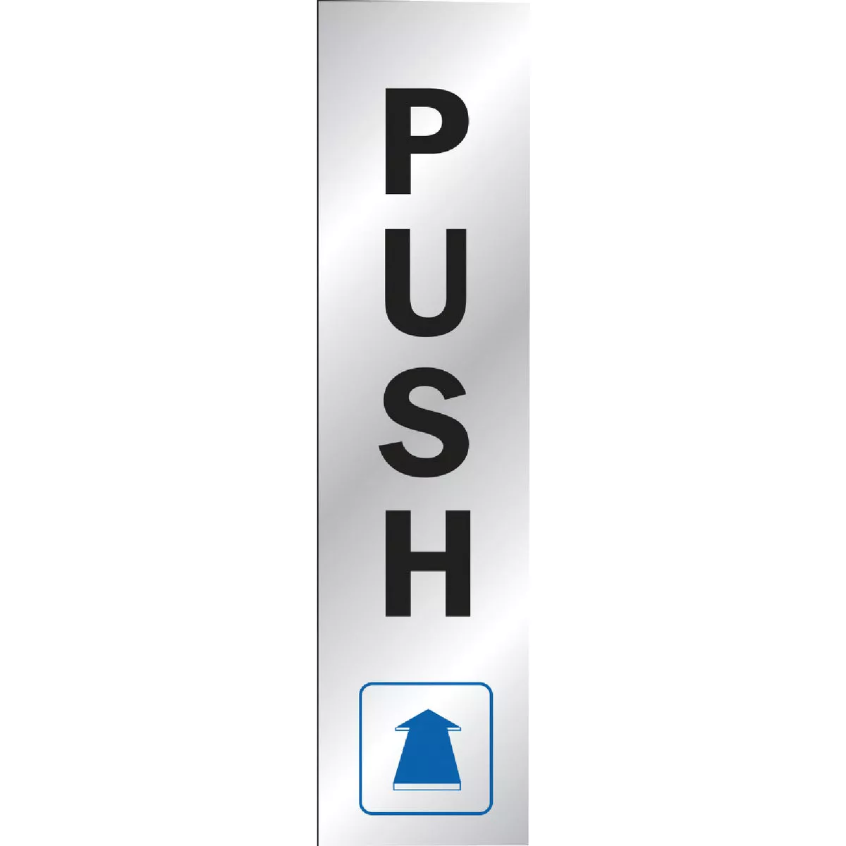 Hy-Ko 2x8 Brushed Aluminum Sign, Push