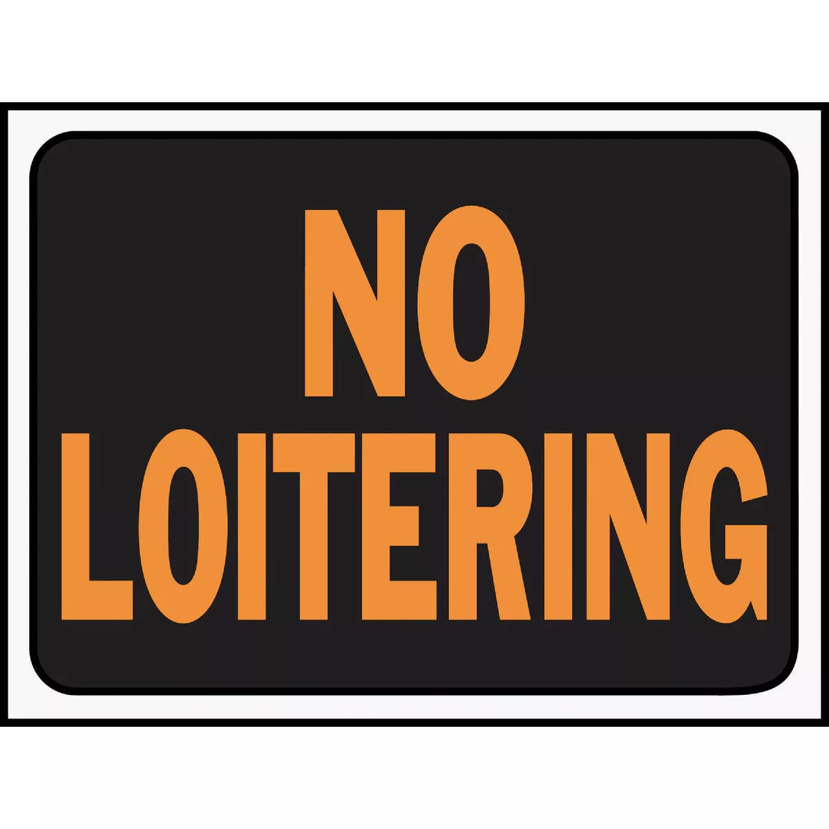 Hy-Ko 9x12 Plastic Sign, No Loitering