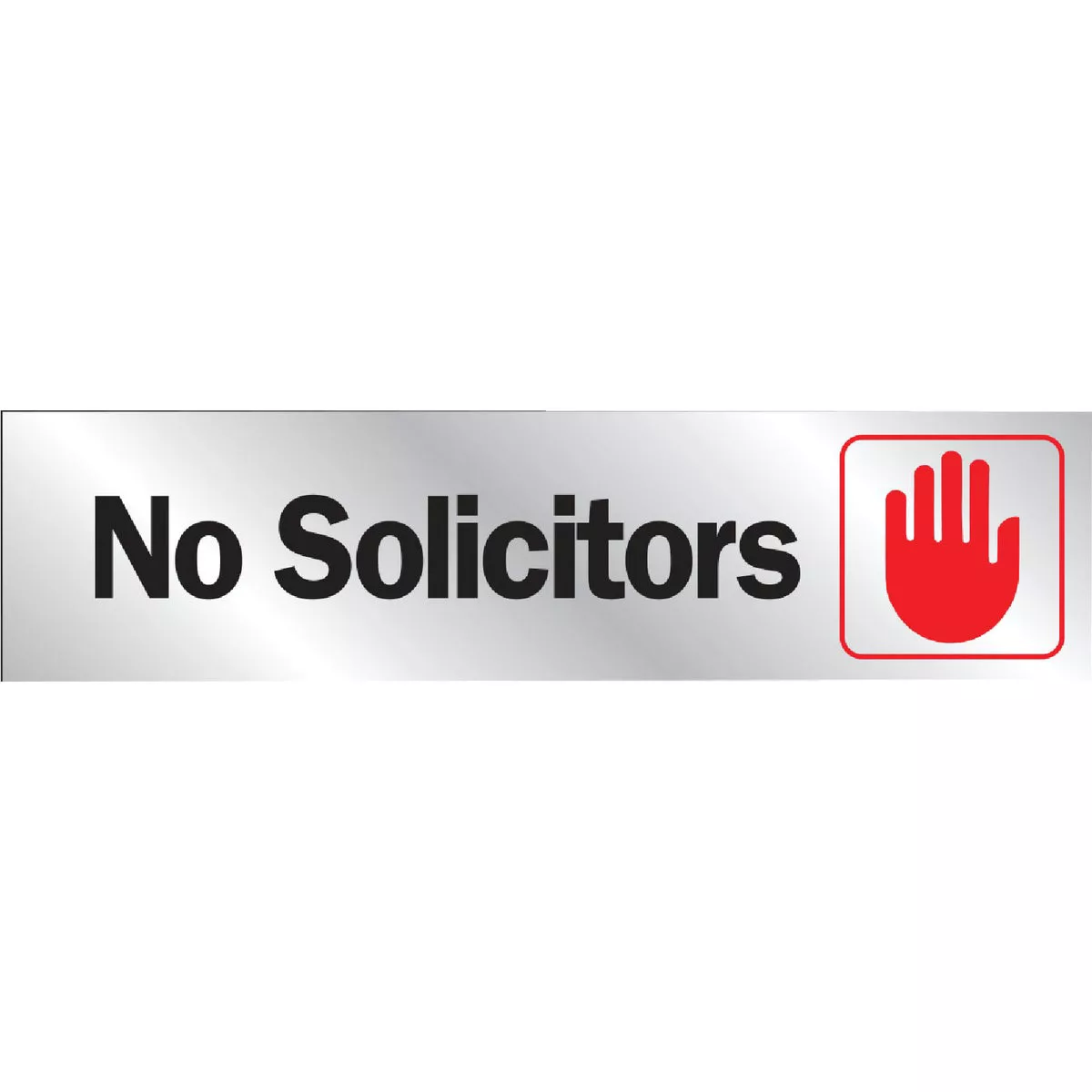 Hy-Ko 2x8 Brushed Aluminum Sign, No Solicitors