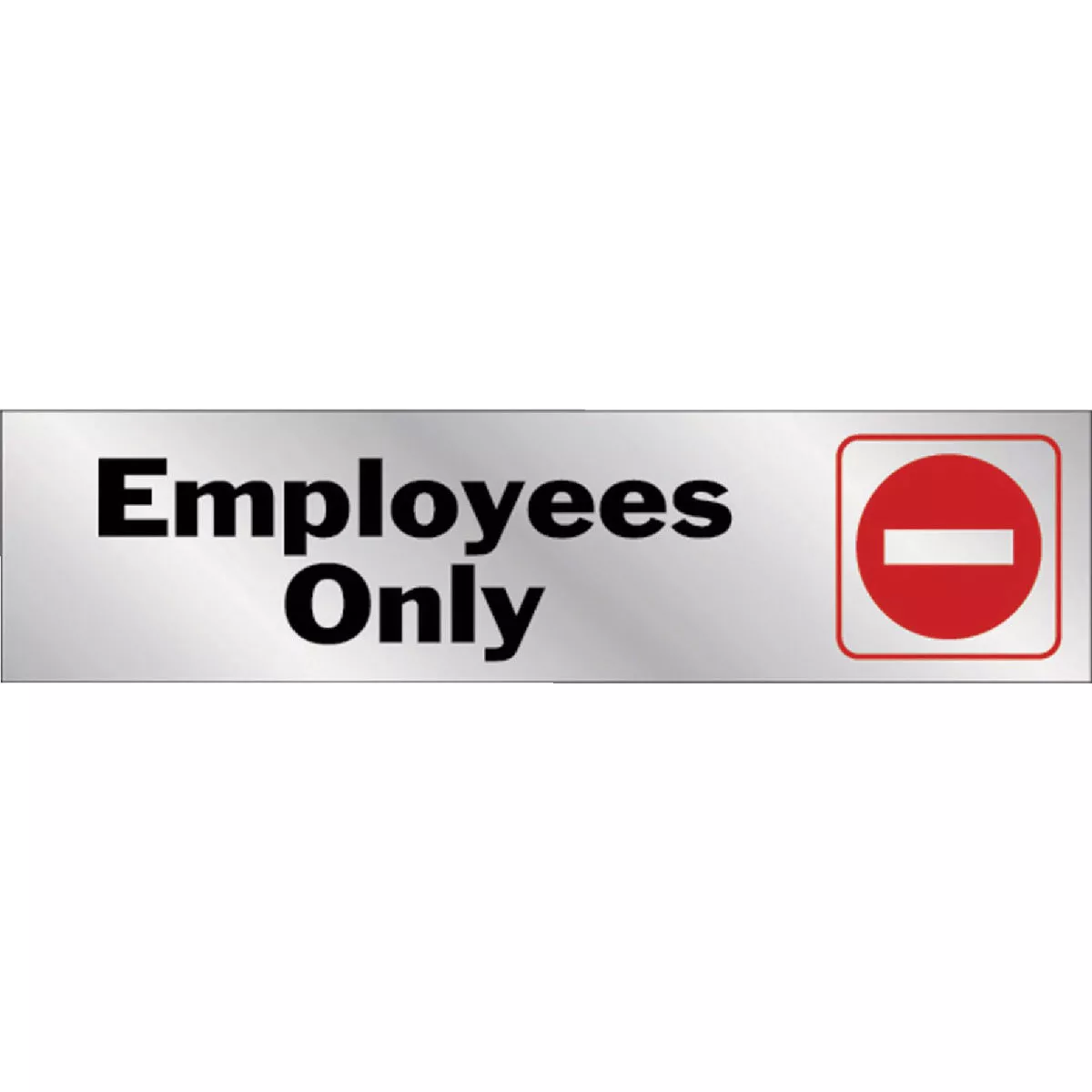 Hy-Ko 2x8 Employees Only Sign