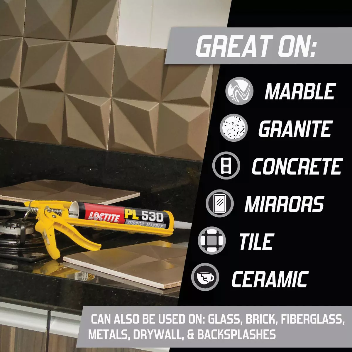 LOCTITE PL 530 10 Oz. Mirror, Marble & Granite Adhesive - photo 4