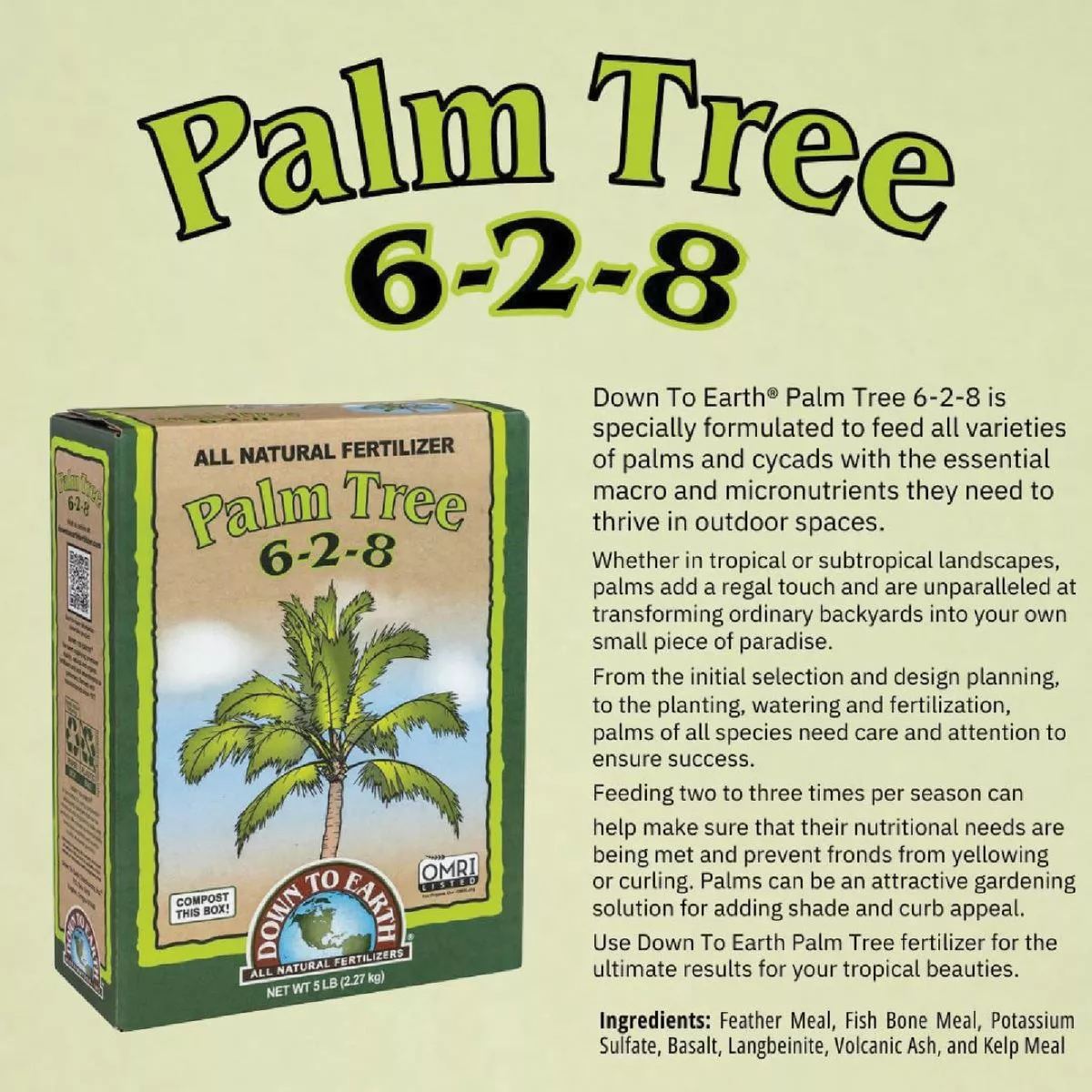 Down To Earth 5 Lb. 6-2-8 Palm Tree Mix - photo 10