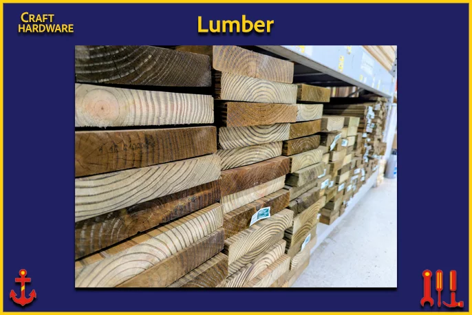 Lumber from Craft Hardware