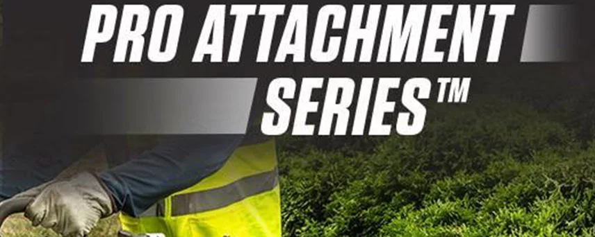 Pro Attachment Series™